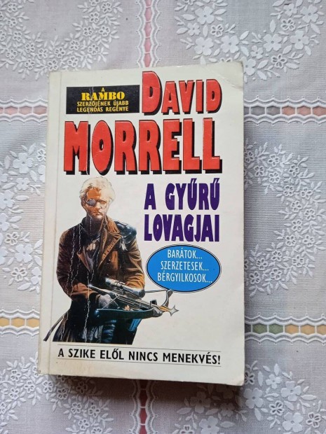 David Morrell A gyr lovagjai