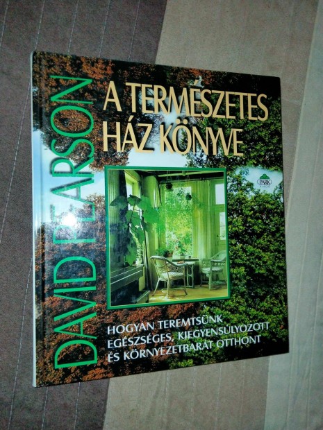 David Pearson : A termszetes hz knyve