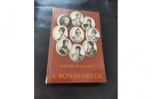 David Stacton : A Bonapartk