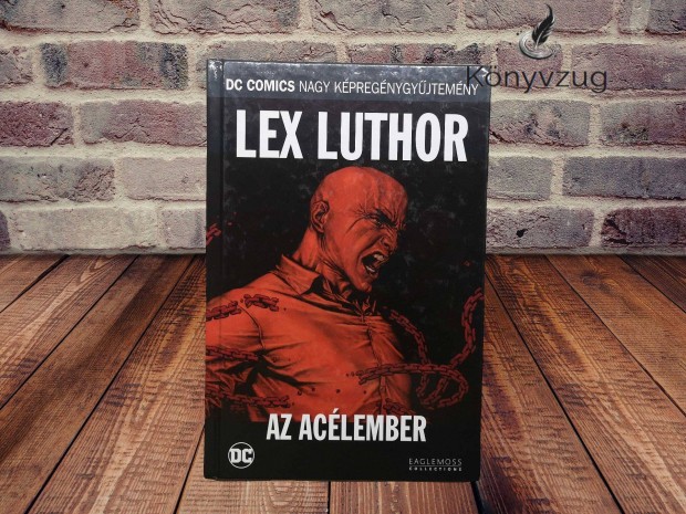 Dcnk 12. - Lex Luthor - Az aclember