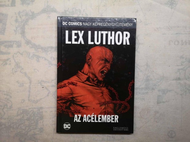 Dcnk 12. - Lex Luthor - Az aclember