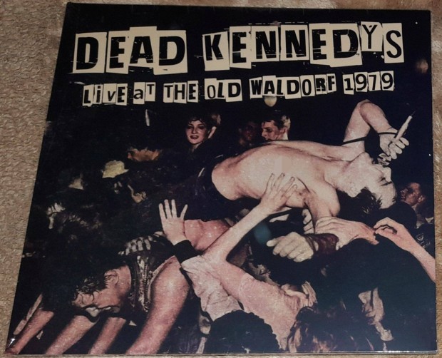 Dead Kennedys - Live At The Old Waldorf 1979 LP