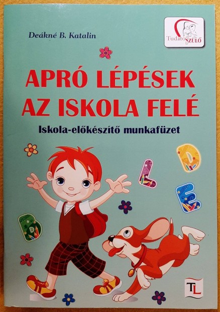 Dekn B. Katalin - Apr lpsek az iskola fel (Iskola-elkszt mf)