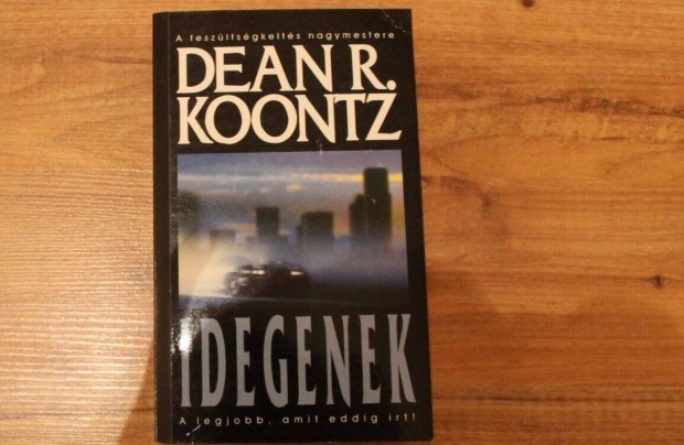 Dean R.Koontz - Idegenek