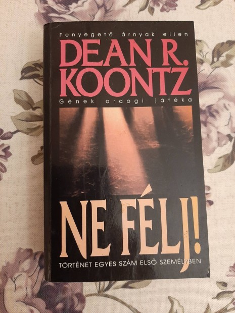 Dean R. Koontz: Ne flj! 