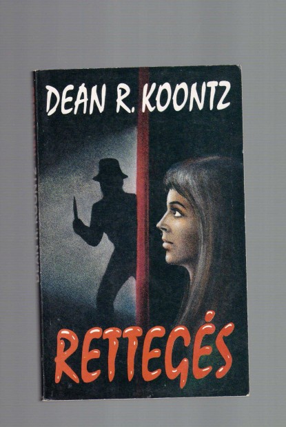 Dean R. Koontz: Rettegs - jszer