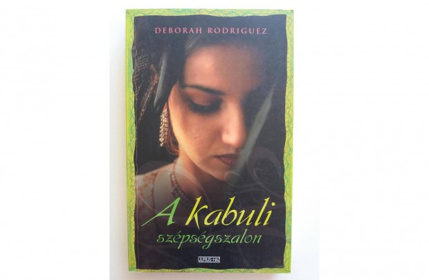 Deborah Rodriguez: A kabuli szpsgszalon