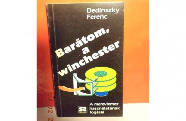 Dedinszky Ferenc: Bartom a winchester