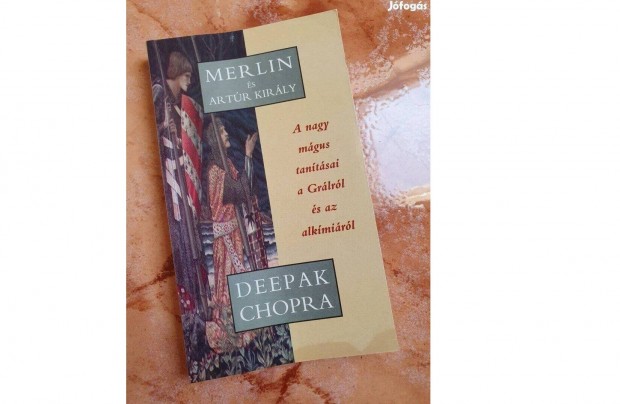 Deepak Chopra: Merlin s Artr Kirly 1998