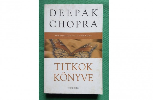 Deepak Chopra: Titkok knyve