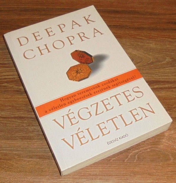 Deepak Chopra: Vgzetes vletlen