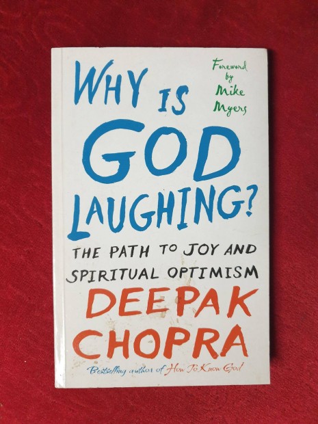 Deepak Chopra - Why is God laughing?
