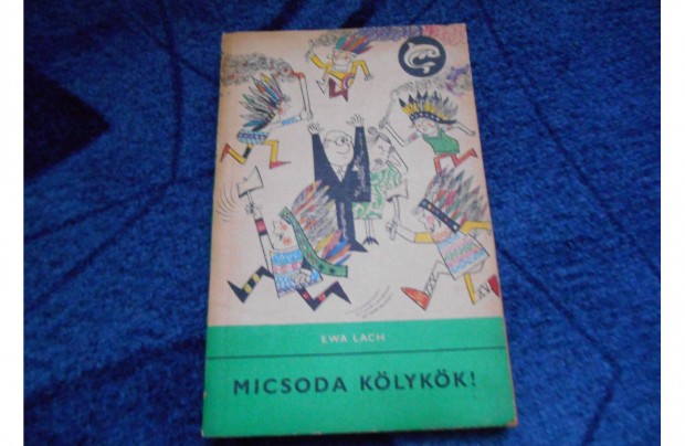 Defin könyv: Ewa Lach: Micsoda kölykök!