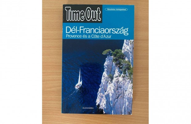 Dl-Franciaorszg Provence s a Cote dAzur (Time Out sorozat)