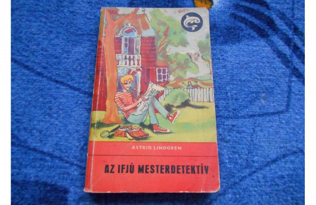 Delfin knyv: Astrid Lindgren: Az ifj mesterdetektv