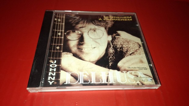 Delhusa Johnny Mindenem a farmerem Cd 2000