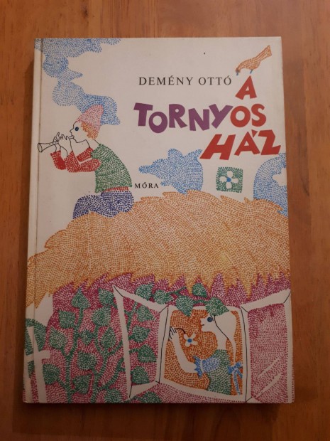 Demny Ott: A tornyos hz