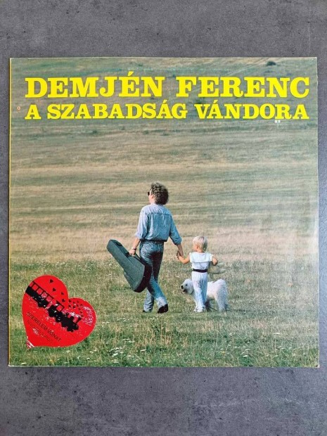 Demjén Ferenc - A Szabadság Vándora (1989)