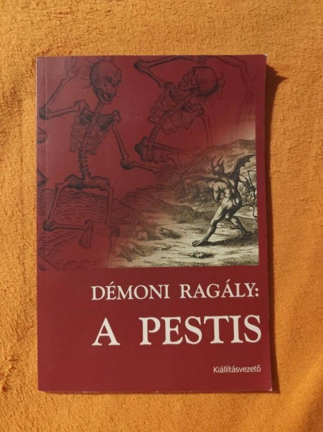 Dmoni Ragly: A pestis