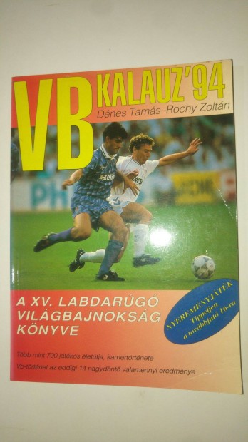 Dnes - Rochy VB kalauz '94 - A XV. labdarg vilgbajnoksg knyve