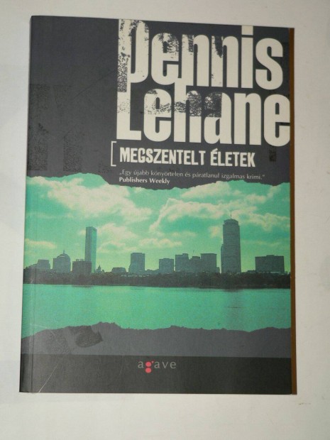 Dennis Lehane Megszentelt letek / knyv Agave Knyvek 2010