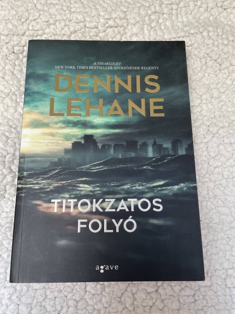 Dennis Lehane: Titokzatos foly