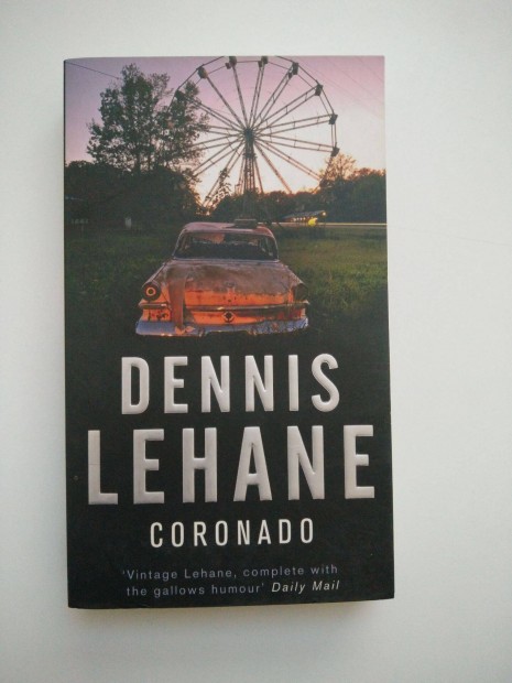 Dennis Lehane - Coronado (angol nyelv)