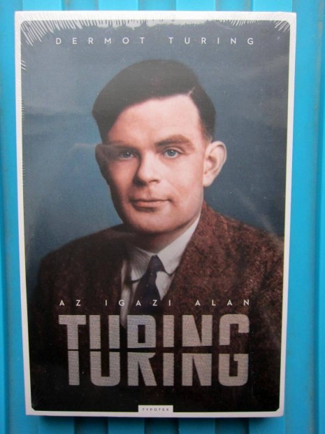 Dermot Turing: Az igazi Alan Turing c. knyv