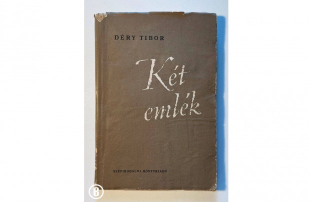 Dry Tibor: Kt emlk (Csak szemlyesen!)