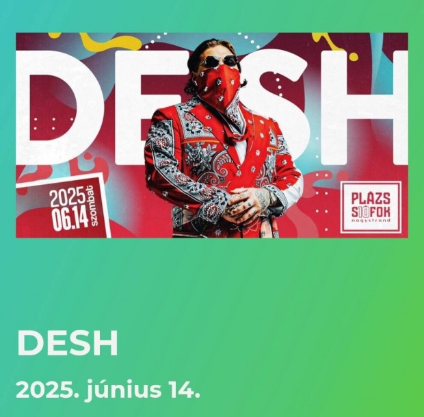 Desh koncertjegy - Sifok 06.14.