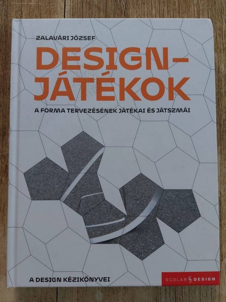 Designjtkok - A forma tervezsnek jtkai s jtszmi