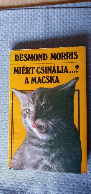 Desmond Morris: Mirt csinlja .? a macska 1990