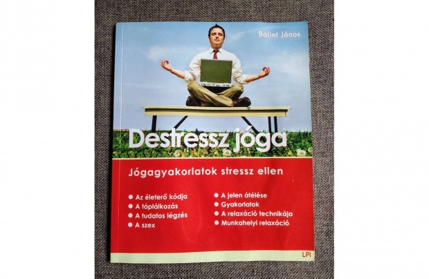 Destressz jga - Jgagyakorlatok stressz ellen