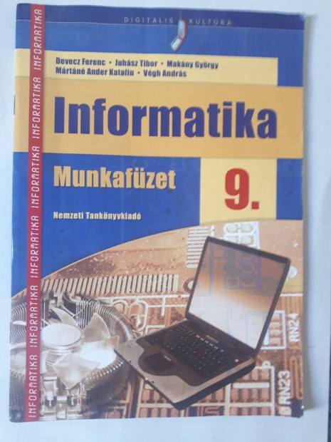 Devecz - Juhsz - Makny - Vgh: Informatika 9. munkafzet NT-16172/M