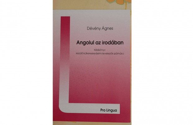 Dvny gnes: Angolul az irodban