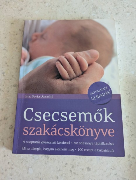 Devics Jzsefn: Csecsemk szakcsknyve