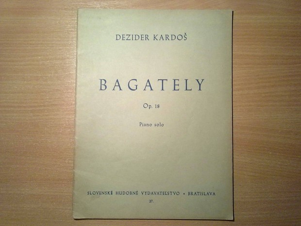 Dezider Kardos - Bagately Op. 18, Piano solo