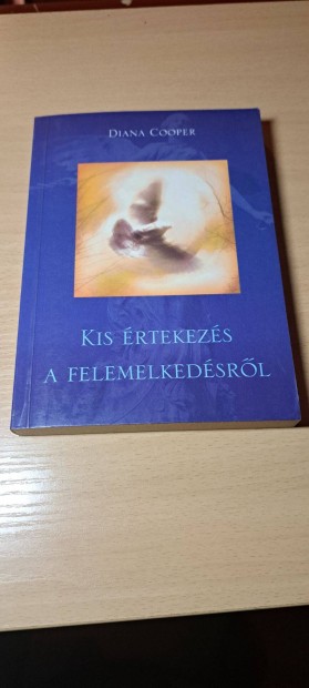 Diana Cooper: Kis rtekezs a felemelkedsrl