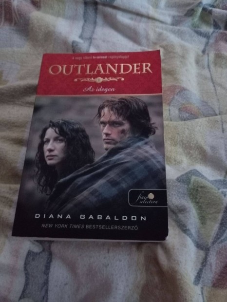 Diana Gabaldon: Az idegen (Outlander 1.)