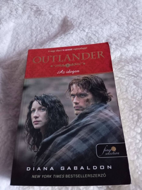 Diana Gabaldon: Az idegen (Outlander 1.)