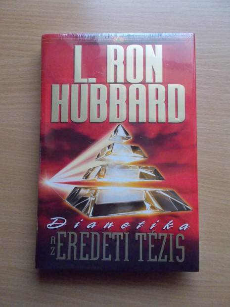 Dianetika Az eredeti tzis, L. Ron Hubbard