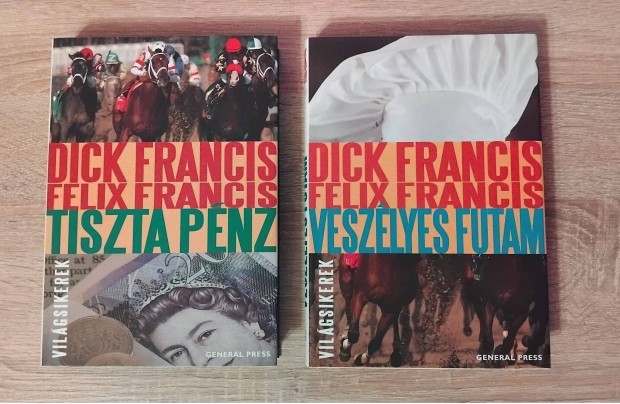 Dick Felix Francis Tiszta pnz s Veszlyes futam knyvek egyben