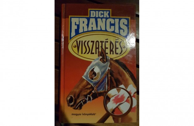 Dick Francis - Visszatrs