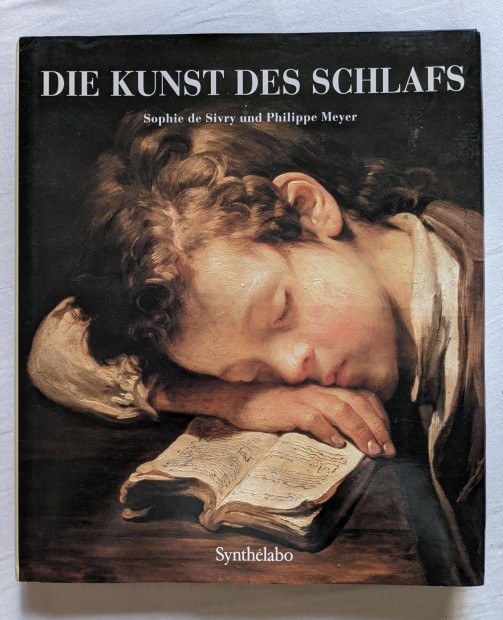 Die kunst des schlafs 1997 - Szerz: Sophie de Sivry s Philippe Meyer