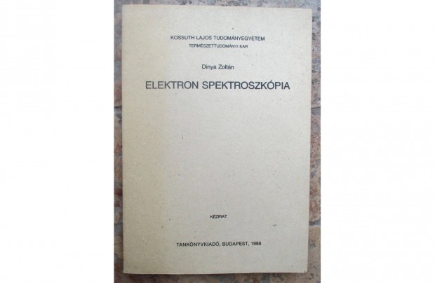 Dinya Zoltn: Elektron spektroszkpia
