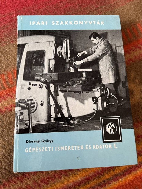 Diszegi Gyrgy - Gpszeti ismeretek es adatok 1. - 2.