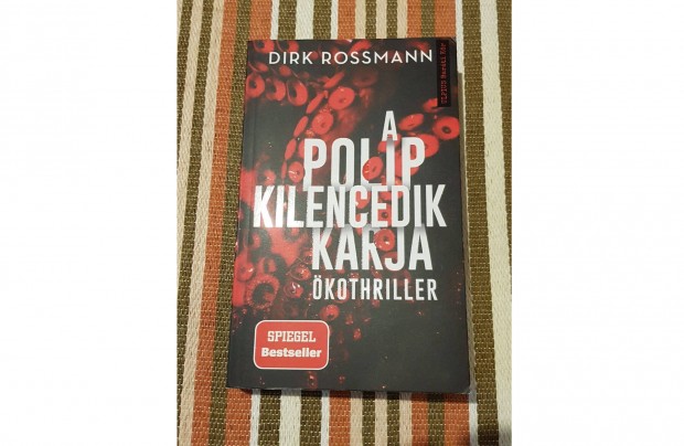 Dirk Rossmann A polip kilencedik karja kothriller