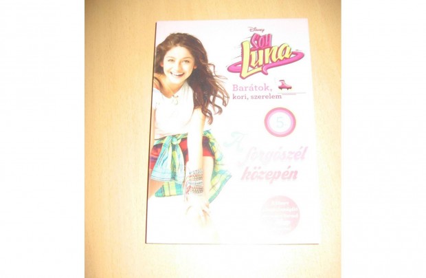 Disney Soy Luna 5. (A forgszl kzepn)