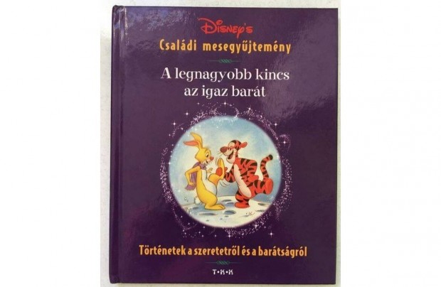 Disney's Csaldi mesegyjtemny A legnagyobb kincs az igaz bart