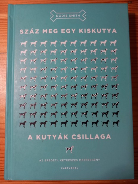 Dodie Smith: Száz meg egy kiskutya & A kutyák csillaga